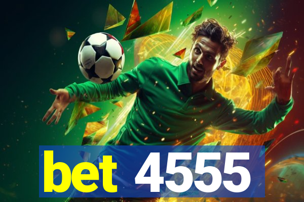 bet 4555